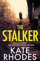 Book cover of: Stalker. By: Kate Rhodes