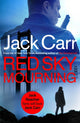 Red Sky Mourning, The unmissable new James Reece thriller from New York Times bestselling author Jack Carr 9781398530171 Jack Carr
