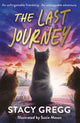 Last Journey 9781398538641 GREGG, STACY