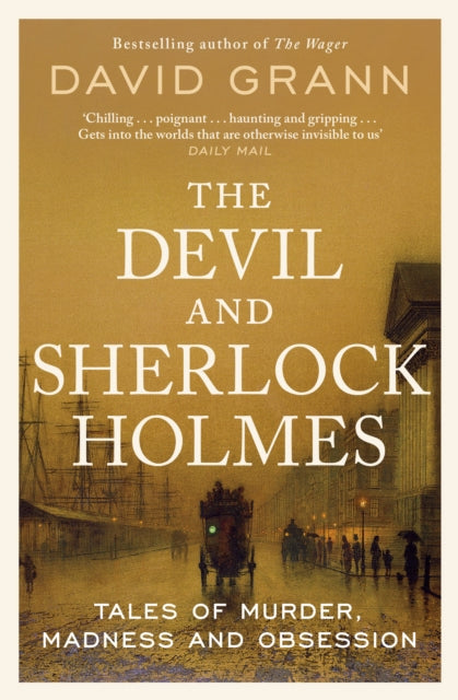 Devil and Sherlock Holmes, Tales of Murder, Madness and Obsession