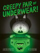 Creepy Pair of Underwear 9781398542037 Aaron Reynolds