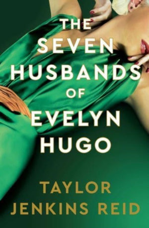 Seven Husbands of Evelyn Hugo: Deluxe edition Hardback, The Sunday Times Bestseller