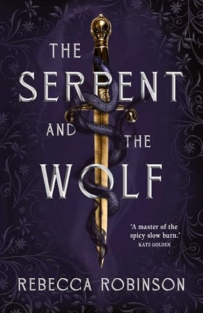 Book cover of: Serpent and the Wolf