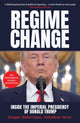 Regime Change : The phenomenal bestseller making global headlines