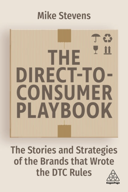 Book cover of: Direct to Consumer Playbook. By: Mike Stevens