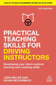 Book cover of: Practical Teaching Skills for Driving Instructors. By: Miller, John