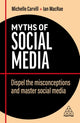 Book cover of: Myths of Social Media. By: Michelle Carvill