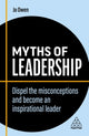 Book cover of: Myths of Leadership. By: Jo Owen