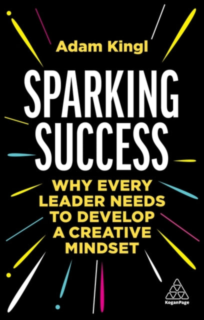 Book cover of: Sparking Success. By: Adam Kingl