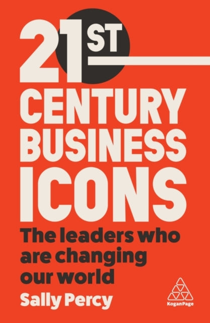 Book cover of: 21st Century Business Icons. By: PERCY, SALLY