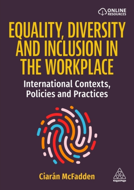 Book cover of: Equality, Diversity and Inclusion in the Workplace. By: Ciarán McFadden