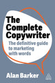 Book cover of: Complete Copywriter. By: Alan Barker