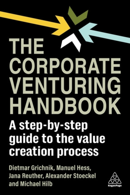 Book cover of: Corporate Venturing Handbook. By: Dietmar Grichnik