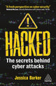 Hacked, The Secrets Behind Cyber Attacks 9781398613706 Jessica Barker