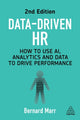 Book cover of: Data-Driven HR. By: Bernard Marr