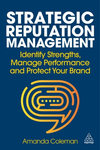 Book cover of: Strategic Reputation Management. By: Amanda Coleman