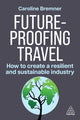 Book cover of: Future-proofing Travel