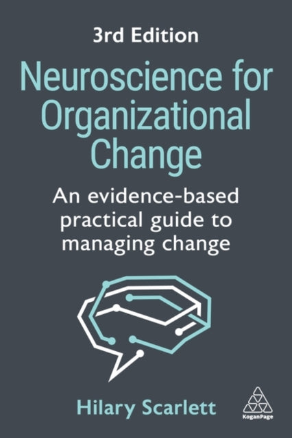 Book cover of: Neuroscience for Organizational Change