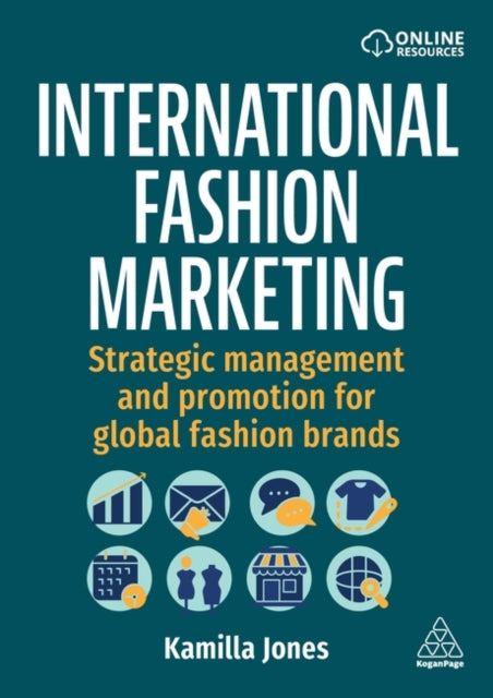 Book cover of: International Fashion Marketing. By: JONES, KAMILLA