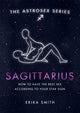 Book cover of: Astrosex: Sagittarius. By: Erika Smith