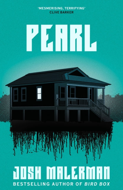 Book cover of: Pearl. By: Josh Malerman