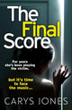 Book cover of: Final Score. By: Carys Jones