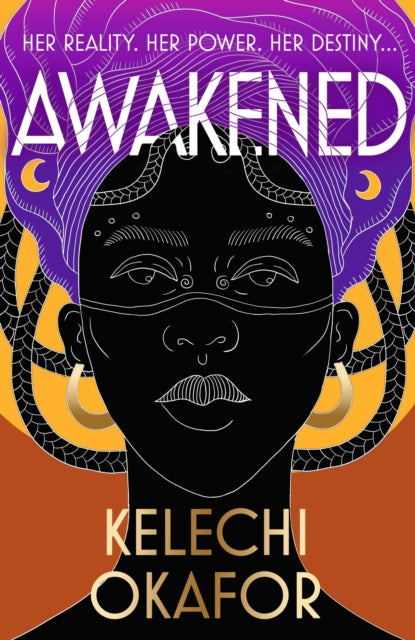 Awakened, The page-turning, spiritual and captivating debut novel 9781398712942 Kelechi Okafor