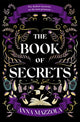 Book of Secrets, Winner of the CWA Gold Dagger Crime Novel of the Year Award 2025! 9781398714328 Anna Mazzola
