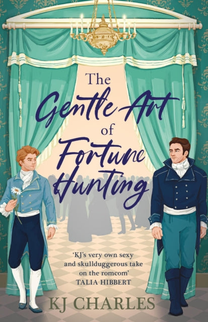 Gentle Art of Fortune Hunting 9781398715752 K. J. Charles
