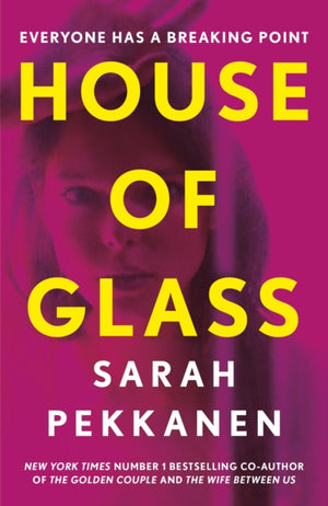 House of Glass, ‘A gripping thriller… packed with surprises’ Freida McFadden