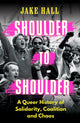 Book cover of: Shoulder to Shoulder. By: Jake Hall