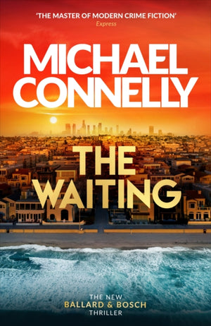 The Waiting, The Brand New Ballard & Bosch Thriller
