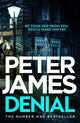 Denial, A gripping thriller filled with twists and turns 9781398725614 Peter James