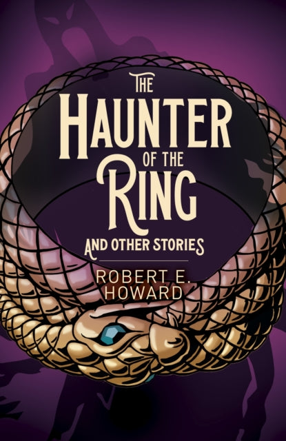 Book cover of: Haunter of the Ring and Other Stories. By: Robert E. Howard