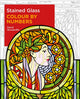Book cover of: Stained Glass Colour by Numbers