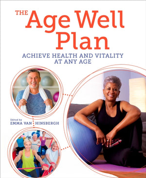 Age Well Plan, Achieve Health and Vitality at any Age