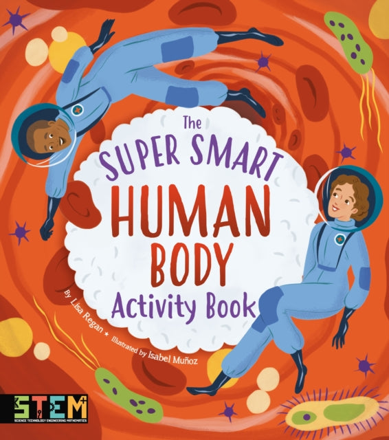 Book cover of: Super Smart Human Body Activity Book. By: Lisa Regan
