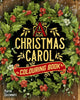Book cover of: Christmas Carol Colouring Book