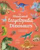 Book cover of: Illustrated Encyclopedia of Dinosaurs. By: Claudia Martin