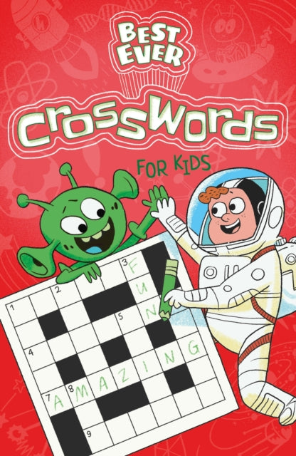 Book cover of: Best Ever Crosswords for Kids. By: Unknown