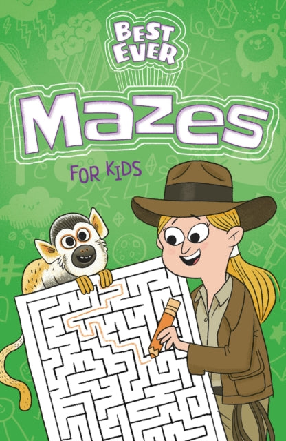 Book cover of: Best Ever Mazes for Kids
