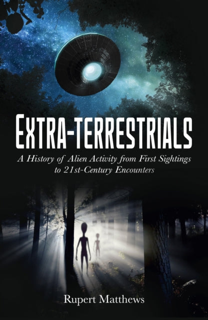 Book cover of: Extra-Terrestrials. By: Rupert Matthews