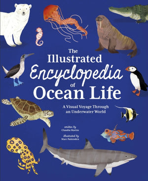 The Illustrated Encyclopedia of Ocean Life