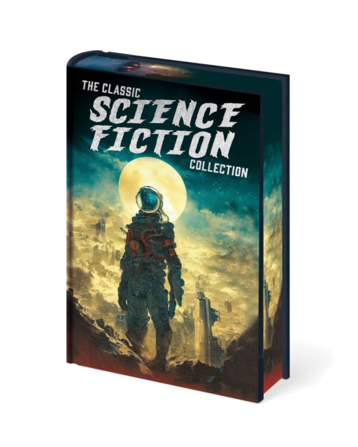 Book cover of: Classic Science Fiction Collection