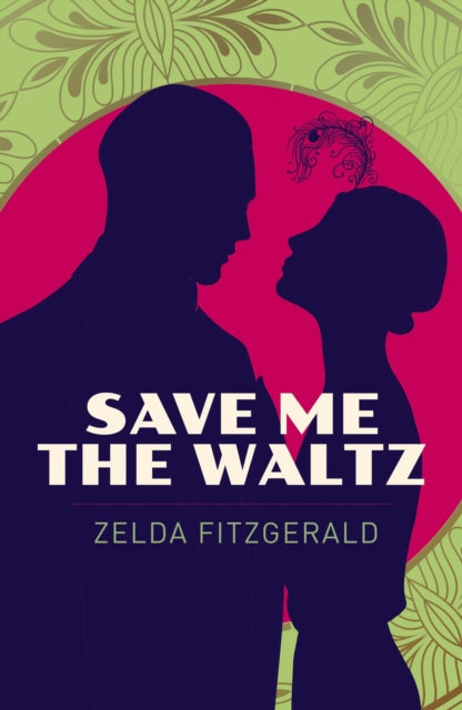 Book cover of: Save Me the Waltz
