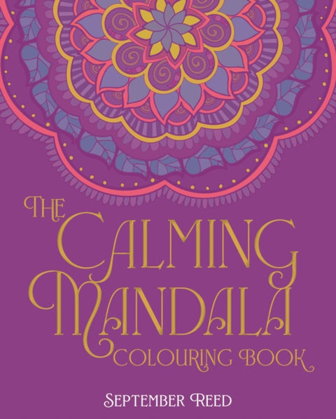 The Calming Mandala Colouring Book