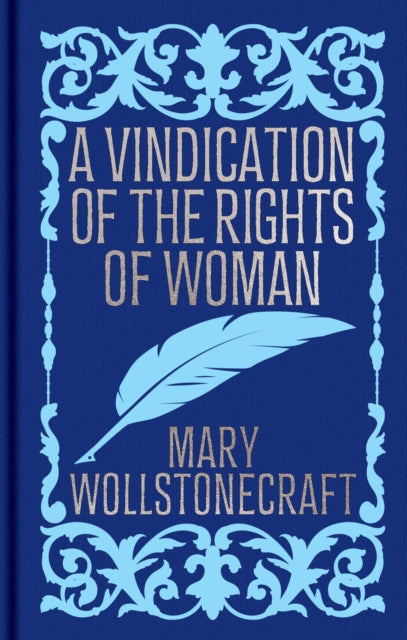 A Vindication of the Rights of Woman