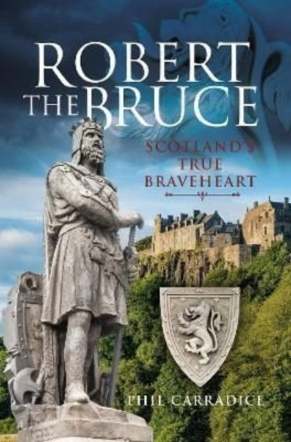 Book cover of: Robert the Bruce. By: Phil Carradice