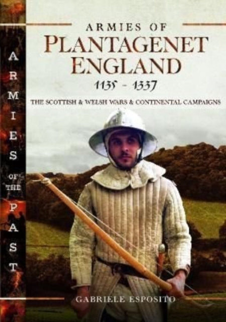 Book cover of: Armies of Plantagenet England, 1135-1337. By: Gabriele Esposito
