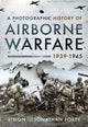 Book cover of: Photographic History of Airborne Warfare, 1939 1945. By: Simon Forty